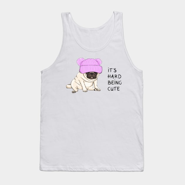 funny pug puppy dog sitting down with pink knitted hat and text its hard being cute Tank Top by amramna